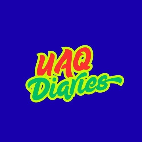 UAQ Diaries