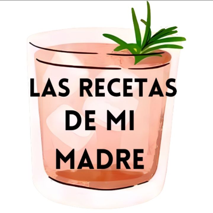 Las Recetas de mi Madre