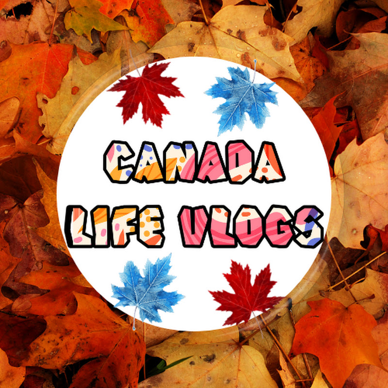Canada Life Vlogs — Lifestyle creator on YouTube · 42,100 subscribers