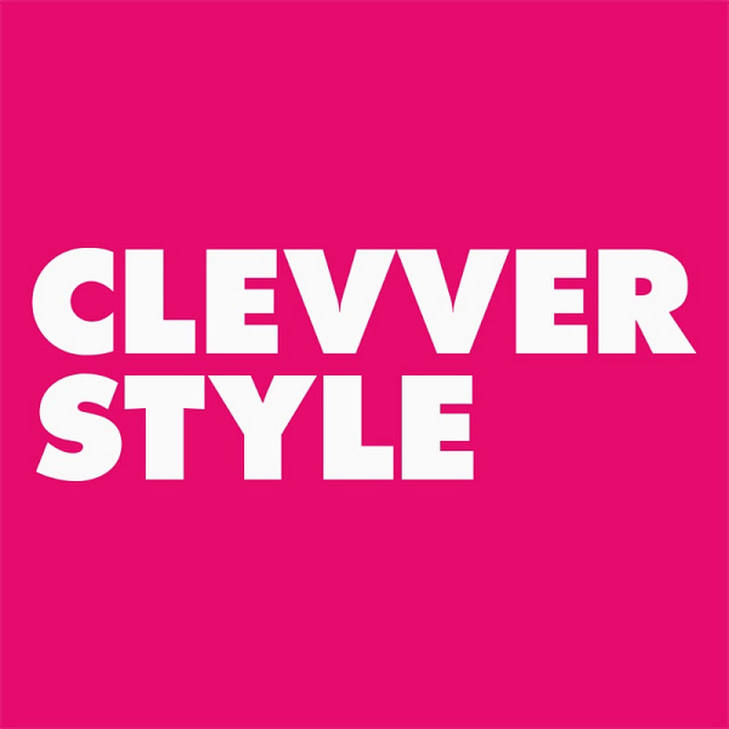 Clevver Style — Beauty and fashion creator in United Kingdom — 3.1M on YouTube